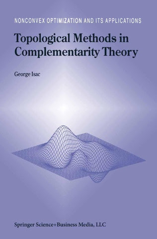 Topological Methods in Complementarity Theory