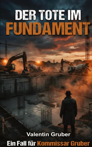 Der Tote im Fundament