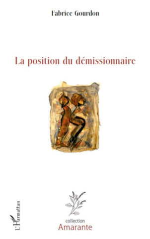 La position du démissionnaire