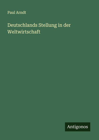 Deutschlands Stellung in der Weltwirtschaft