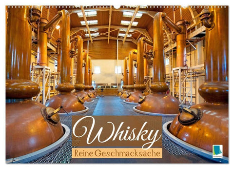 Whisky: Reine Geschmacksache (Wandkalender 2027 DIN A2 quer), CALVENDO Monatskalender