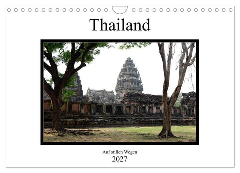 Thailand - auf stillen Wegen (Wandkalender 2027 DIN A4 quer), CALVENDO Monatskalender