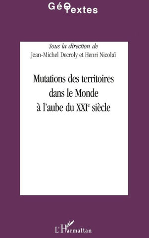 Mutations des territoires dans le Monde à l'aube du XXIe siècle
