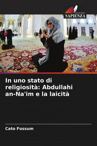 In uno stato di religiosità: Abdullahi an-Na'im e la laicità