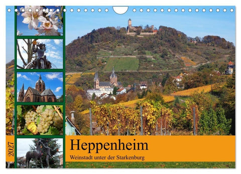 Heppenheim - Weinstadt unter der Starkenburg (Wandkalender 2027 DIN A4 quer), CALVENDO Monatskalender