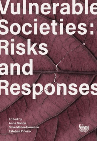 Vulnerable Societies: Risks and Responses