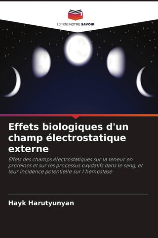 Effets biologiques d'un champ électrostatique externe