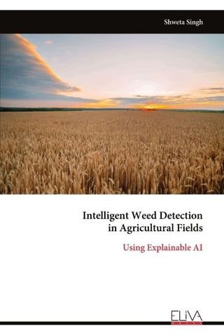 Intelligent Weed Detection  in Agricultural Fields