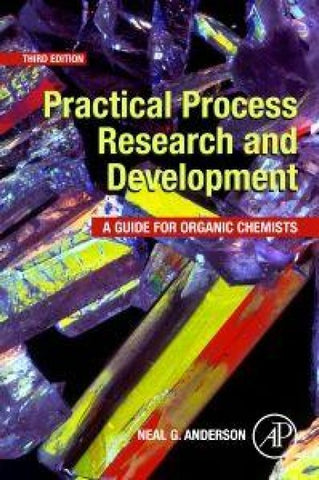 Practical Process Research and Development