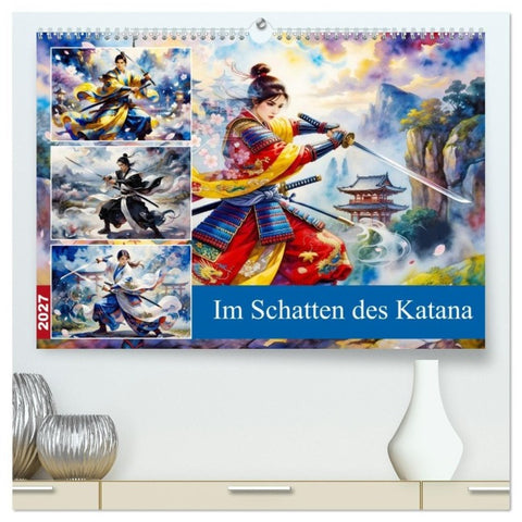 Im Schatten des Katana (hochwertiger Premium Wandkalender 2027 DIN A2 quer), Kunstdruck in Hochglanz
