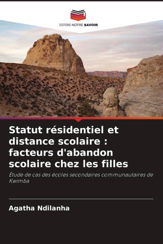 Statut résidentiel et distance scolaire : facteurs d'abandon scolaire chez les filles