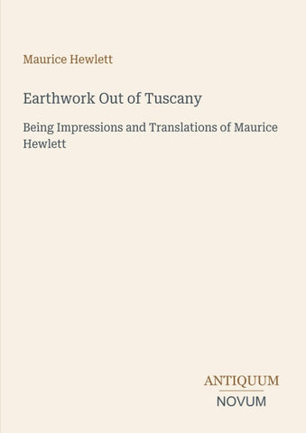 Earthwork Out of Tuscany