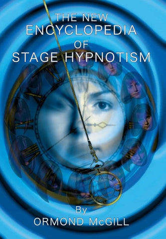 The new encyclopedia of stage hypnotism