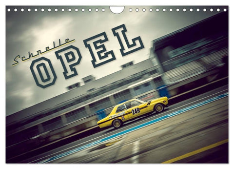 Schnelle Opel (Wandkalender 2027 DIN A4 quer), CALVENDO Monatskalender