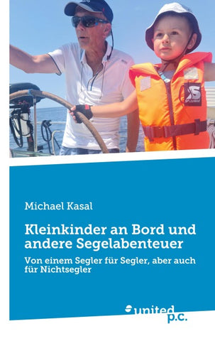 Kleinkinder an Bord und andere Segelabenteuer