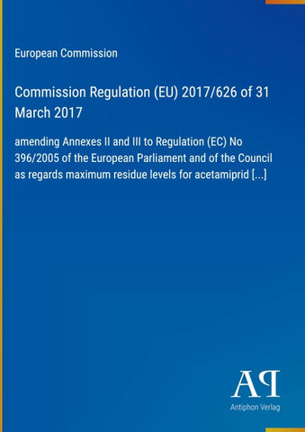 Commission Regulation (EU) 2017/626 of 31 March 2017