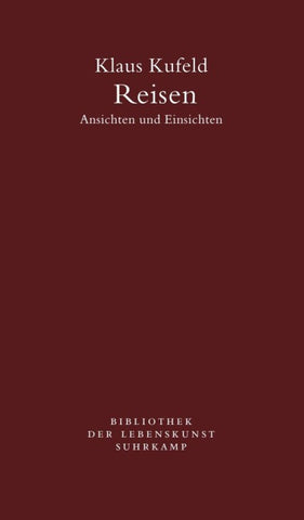 Reisen. Ansichten und Einsichten