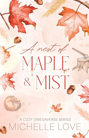 A Nest of Maple & Mist