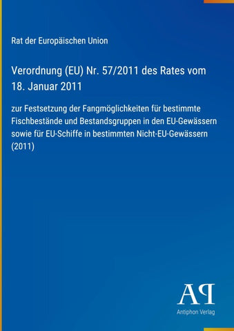 Verordnung (EU) Nr. 57/2011 des Rates vom 18. Januar 2011