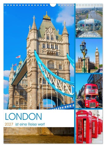 London ist eine Reise wert (Wandkalender 2027 DIN A3 hoch), CALVENDO Monatskalender