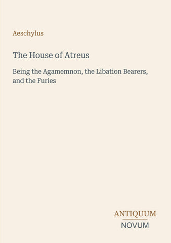 The House of Atreus