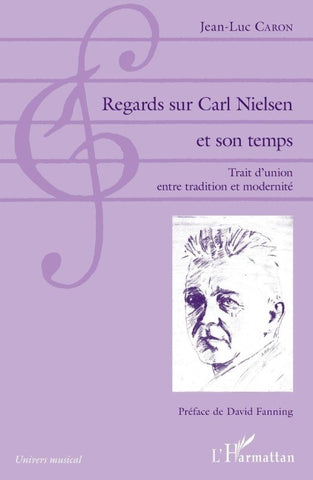 Regards sur Carl Nielsen et son temps