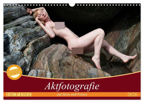 Aktfotografie auf Stein und Felsen (Wandkalender 2026 DIN A3 quer), CALVENDO Monatskalender