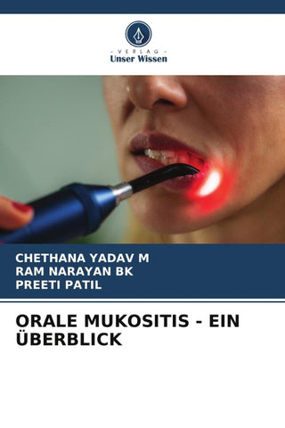ORALE MUKOSITIS - EIN ÜBERBLICK