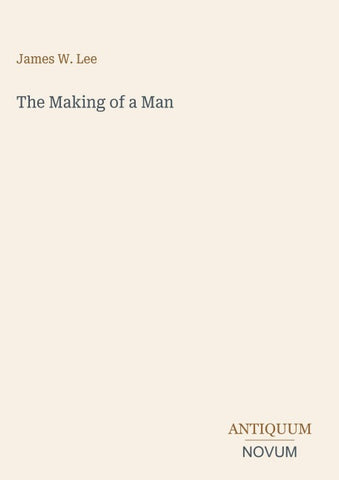 The Making of a Man