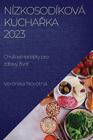 Nízkosodíková  kucha¿ka 2023