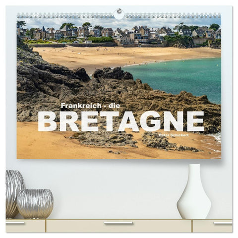 Frankreich - die Bretagne (hochwertiger Premium Wandkalender 2027 DIN A2 quer), Kunstdruck in Hochglanz