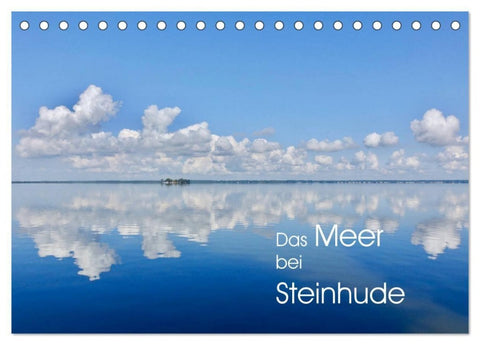 Das Meer bei Steinhude (Tischkalender 2027 DIN A5 quer), CALVENDO Monatskalender