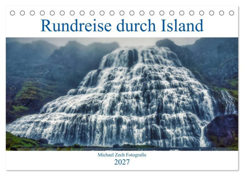 Eine Rundreise durch Island (Tischkalender 2027 DIN A5 quer), CALVENDO Monatskalender
