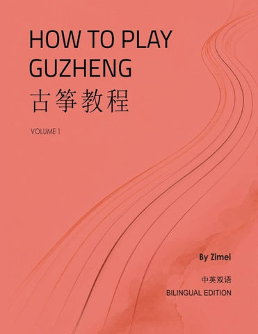 How To Play Guzheng - Vol.1