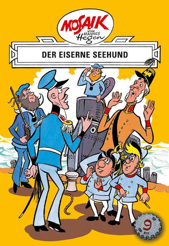 Mosaik. Erfinder-Serie: Der eiserne Seehund, Bd. 9