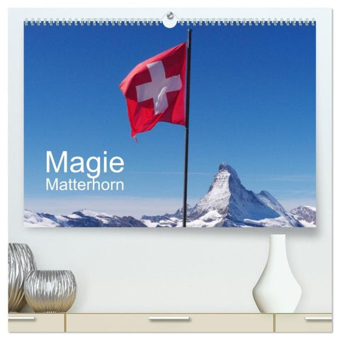 Magie Matterhorn (hochwertiger Premium Wandkalender 2027 DIN A2 quer), Kunstdruck in Hochglanz