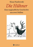 Die Hühner
