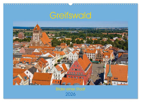 Greifswald, Bilder einer Stadt (Wandkalender 2026 DIN A2 quer), CALVENDO Monatskalender