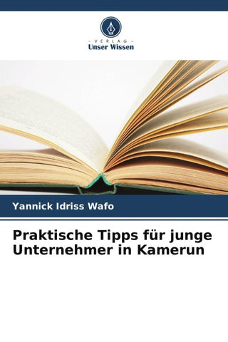 Praktische Tipps für junge Unternehmer in Kamerun