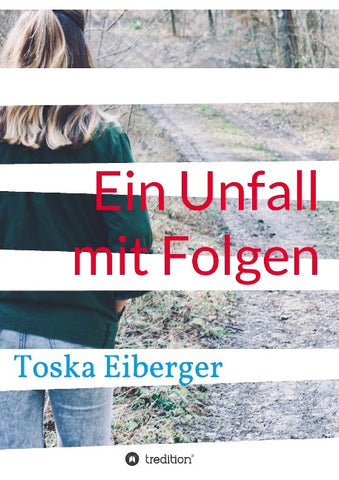 Ein Unfall mit Folgen