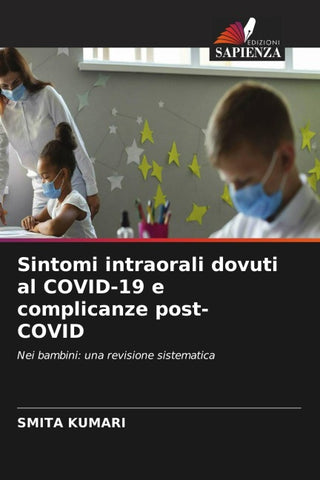 Sintomi intraorali dovuti al COVID-19 e complicanze post-COVID
