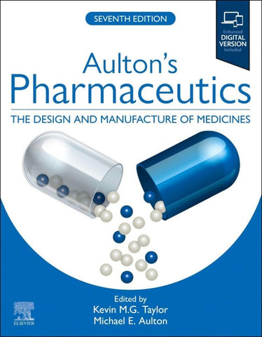 Aulton's Pharmaceutics: The Design and Manufacture of Medicines