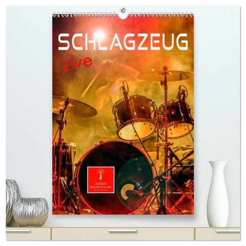 Schlagzeug live (hochwertiger Premium Wandkalender 2027 DIN A2 hoch), Kunstdruck in Hochglanz