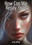 How Can We Repay You?