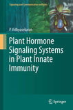 Plant Hormone Signaling Systems in Plant Innate Immunity