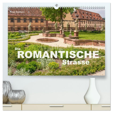 Die Romantische Strasse (hochwertiger Premium Wandkalender 2026 DIN A2 quer), Kunstdruck in Hochglanz