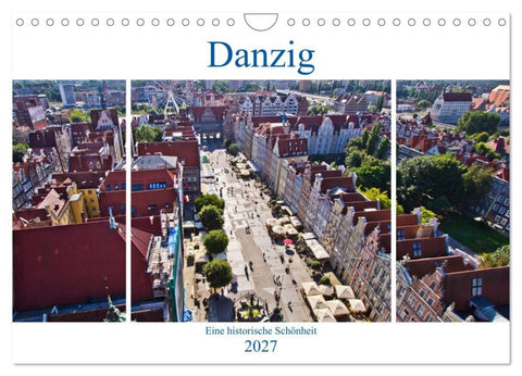 Danzig - Eine historische Schönheit (Wandkalender 2027 DIN A4 quer), CALVENDO Monatskalender