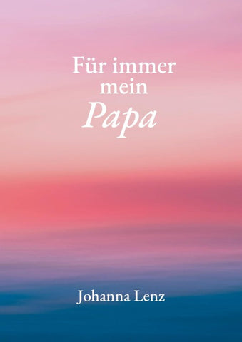 Für immer mein Papa