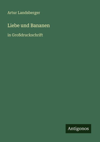 Liebe und Bananen