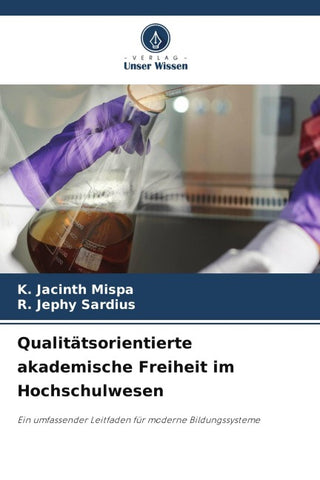 Qualitätsorientierte akademische Freiheit im Hochschulwesen